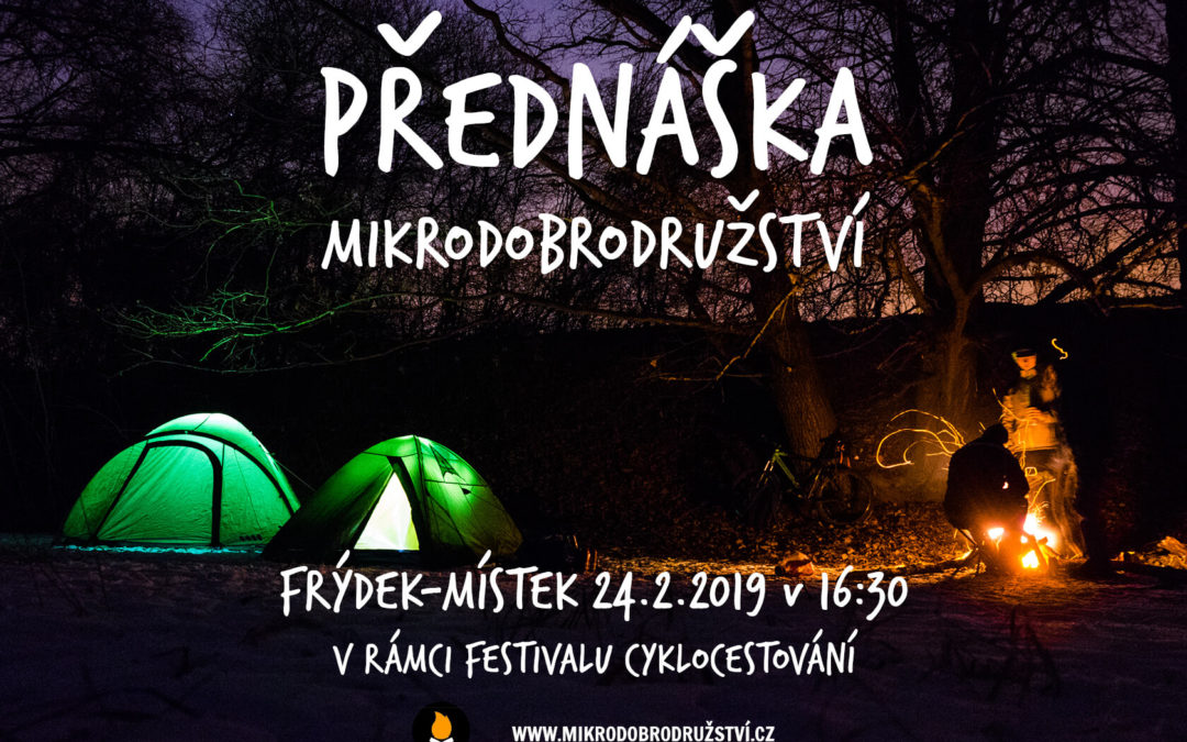PŘEDNÁŠKA: MIKRODOBRODRUŽSTVÍ NA FESTIVALU CYKLOCESTOVÁNÍ